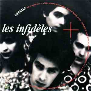 Les Infidèles - Rebelle
