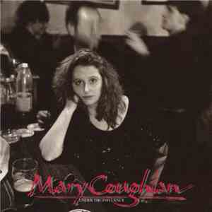 Mary Coughlan - Under The Influence