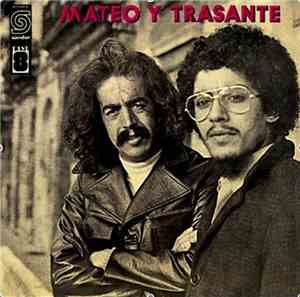 Mateo, Trasante - Mateo Y Trasante