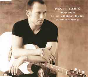 Matt Goss - Heaven Is 10 Zillion Light Years Away