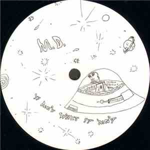 MD  - It Ain't What It Ain't / Megapolitan Soul