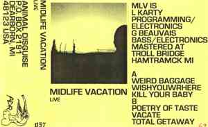 Midlife Vacation - Live