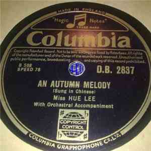 Miss Hue Lee - An Autumn Melody / Rose, Rose, I Love You