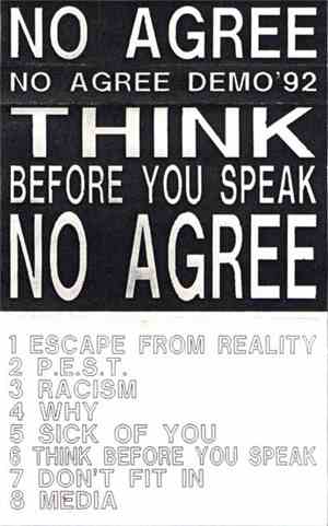 No Agree - Think Before You Speak