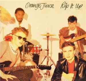 Orange Juice  - Rip It Up