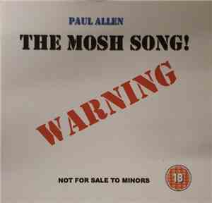 Paul Allen  - The Mosh Song