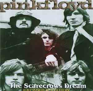 Pink Floyd - The Scarecrows Dream (Expanded Edition)