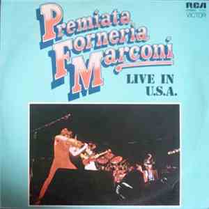 Premiata Forneria Marconi - Live In U.S.A.