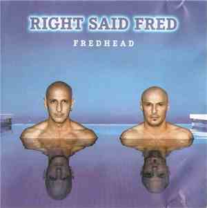 Right Said Fred - Fredhead