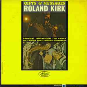 Roland Kirk - Gifts & Messages