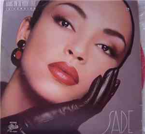 Sade - Hang On To Your Love (12