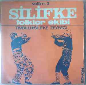 Silifke Folklor Ekibi  - Volüm 3