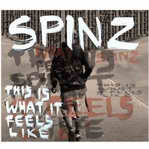 Spinz - This Is What It Feels Like