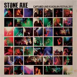 Stone Axe - Captured Live! Roadburn Festival 2011