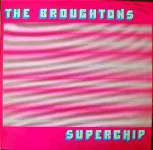 The Broughtons - Superchip