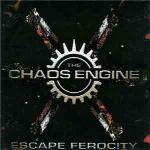 The Chaos Engine - Escape Ferocity