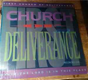 The First Church Of Deliverance Choir - Surely The Lord Is In This Place