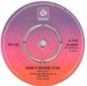 Top Cat  - Bring It On Home To Me