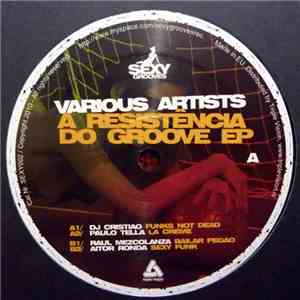 Various - A Resistência Do Groove EP