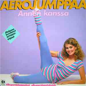 Various - Aerojumppaa Annen Kanssa