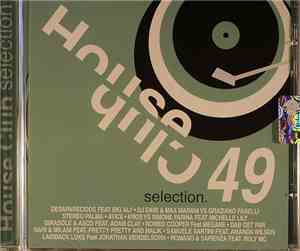 Various - House Club Selection 49