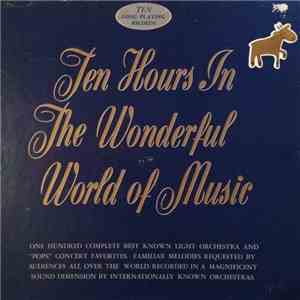Various - Ten Hours In The Wonderful World Of Music