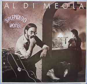 Al Di Meola - Splendido Hotel