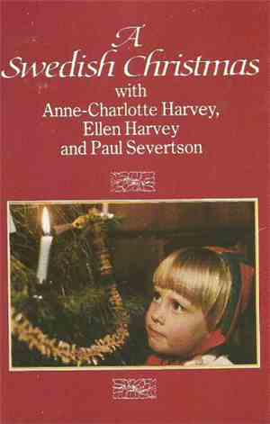 Anne-Charlotte Harvey, Ellen Harvey , Paul Severtson - A Swedish Christmas