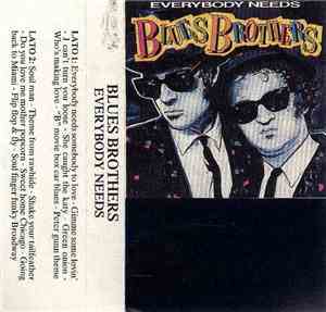 Blues Brothers - Everybody Needs Blues Brothers