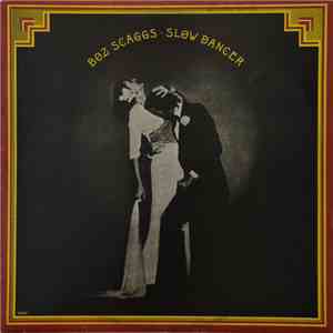 Boz Scaggs - Slow Dancer