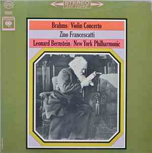Brahms - Zino Francescatti, Leonard Bernstein, New York Philharmonic - Viol ...