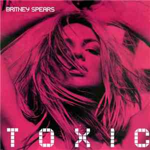 Britney Spears - Toxic