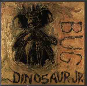 Dinosaur Jr - Bug