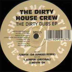 Dirty House Crew - The Dirty Dubs EP