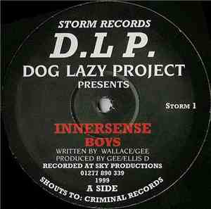 Dog Lazy Project Presents Inner-Sense - InnerSense Boys