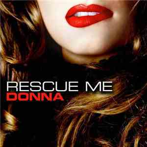 Donna  - Rescue Me