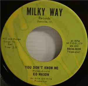 Ed Mason - You Don't Know Me / Oh Lonesome Me