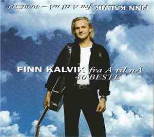Finn Kalvik - fra A til nÅ - 40 Beste