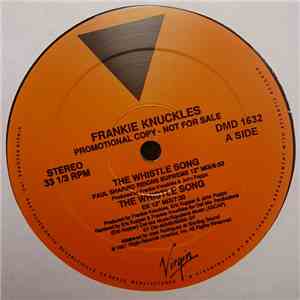 Frankie Knuckles - The Whistle Song