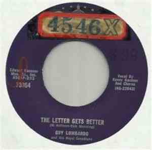 Guy Lombardo And His Royal Canadians - The Letter Gets Better / Over And Ov ...