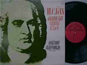 Иоганн Себастьян Бах - Анатолий Ведерников - English Suites Nos. 3 And 4 =  ...