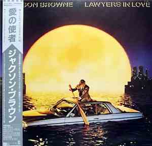 Jackson Browne - Lawyers In Love