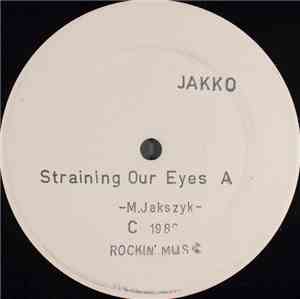 Jakko - Straining Our Eyes