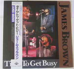James Brown - Time To Get Busy