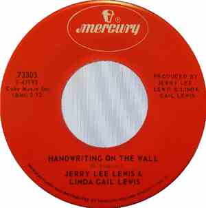 Jerry Lee Lewis & Linda Gail Lewis - Handwriting On The Wall / Me And Jesus