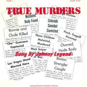Johnny Legend - True Murders Volume 1