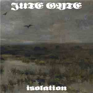 Jute Gyte - Isolation