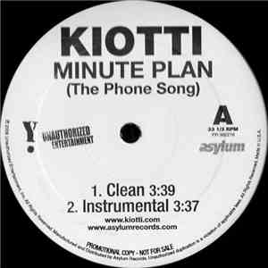 Kiotti - Minute Plan (The Phone Song)