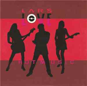Lars Love - Hot Music