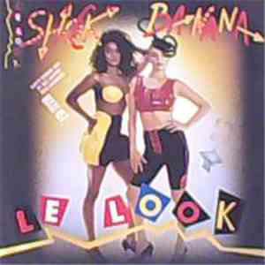 Le Look - Shock Banana
